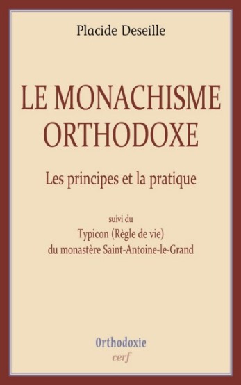 DESEILLE Monachisme orthodoxe - Copie